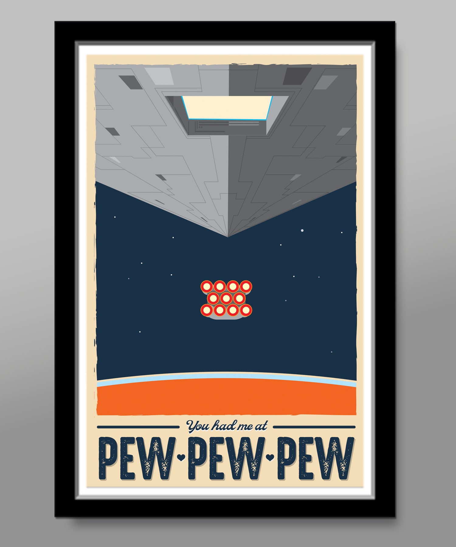 Star Wars Inspired - You had me at Pew Pew Pew Movie Poster - 13x19 16x24 or 24x36 Inches - Print 126 - Home Decor