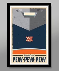 Star Wars Inspired - You had me at Pew Pew Pew Movie Poster - 13x19 16x24 or 24x36 Inches - Print 126 - Home Decor