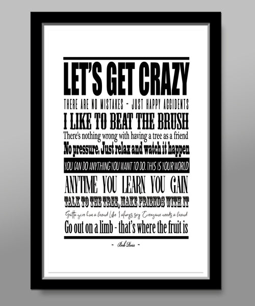 Bob Ross's Favorite Quotes - 13x19 16x24 or 24x36 Inches - Print 320 - Home Decor