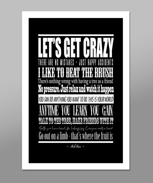 Bob Ross's Favorite Quotes - 13x19 16x24 or 24x36 Inches - Print 320 - Home Decor