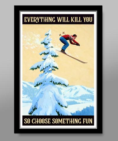 Classic Motivational Ski Art - Ski Poster - Poster 551 - Home / Office Decor